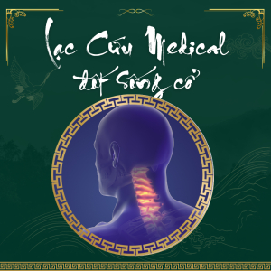 Lạc Cứu Medical Đốt Sống Cổ